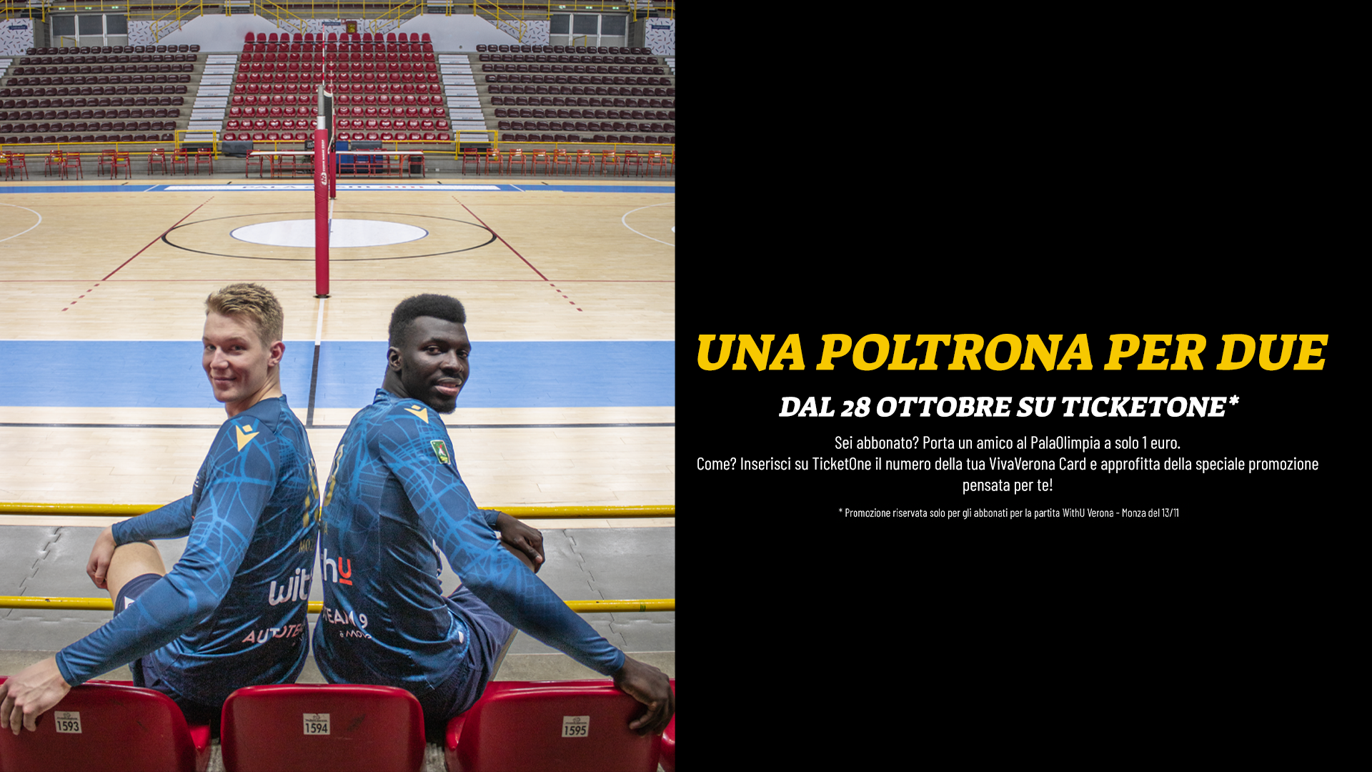 Una poltrona per due: porta un amico a 1€ a vedere WithU Verona-Monza